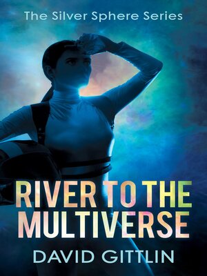 cover image of River to the Multiverse